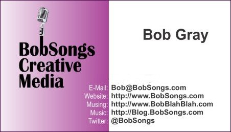 Bob Gray - BobSongs Creative Media - BobSongs.com